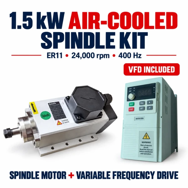 CNC Spindle Kit with VFD - 1.5 kW 220V Air-Cooled ER11